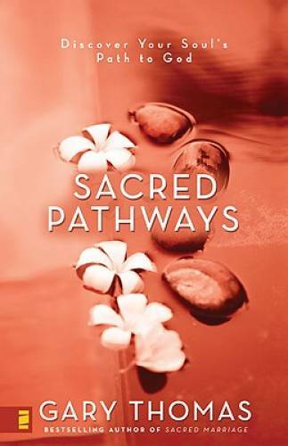 Sacred Pathways – Paperback By Thomas, Gary – GOOD