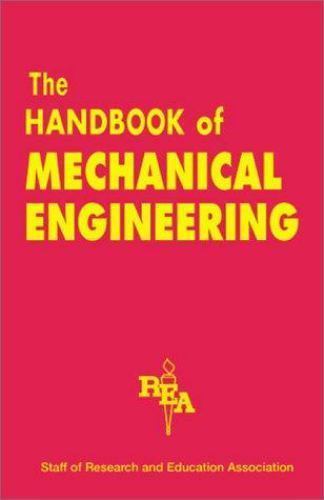 Mechanical Engineering Handbook (Reference), The Editors of REA, 9780878919802