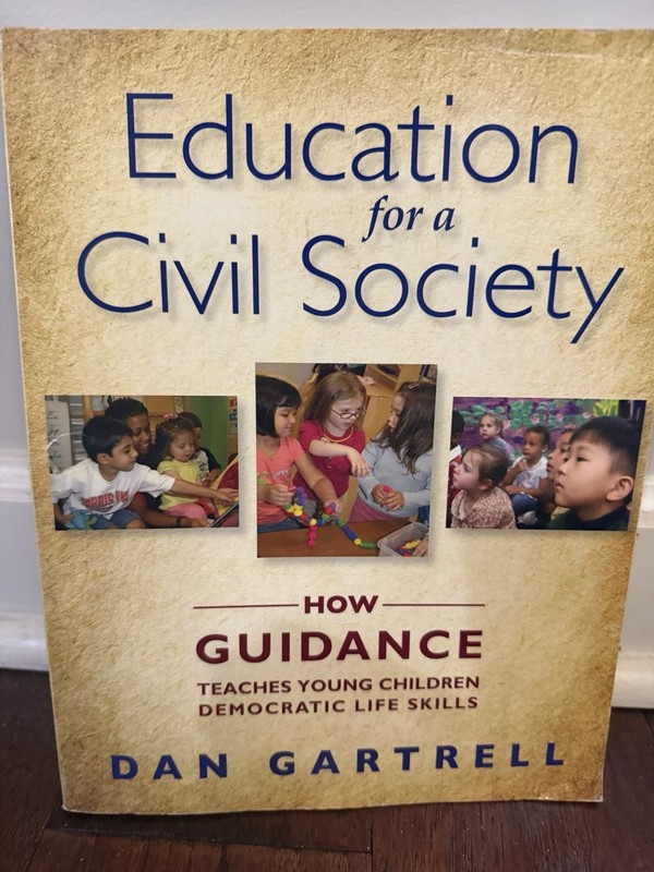 Education for a Civil Society by Dan Gartrell Paperback English Guidance