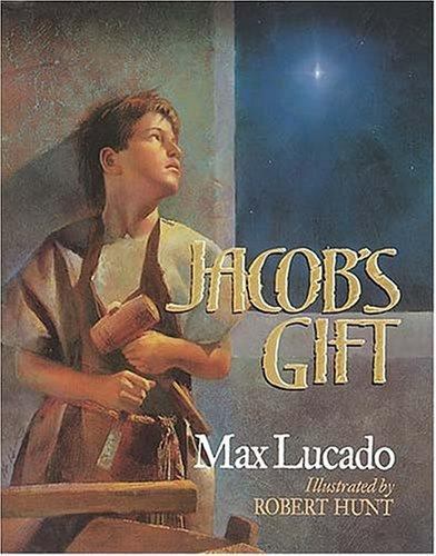 Jacob’s Gift by Lucado, Max