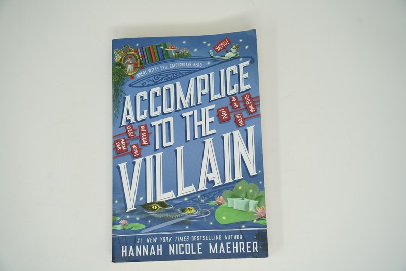 SoftCover Accomplice to the Villain Romance Comedy Hannah Nicole Maehrer