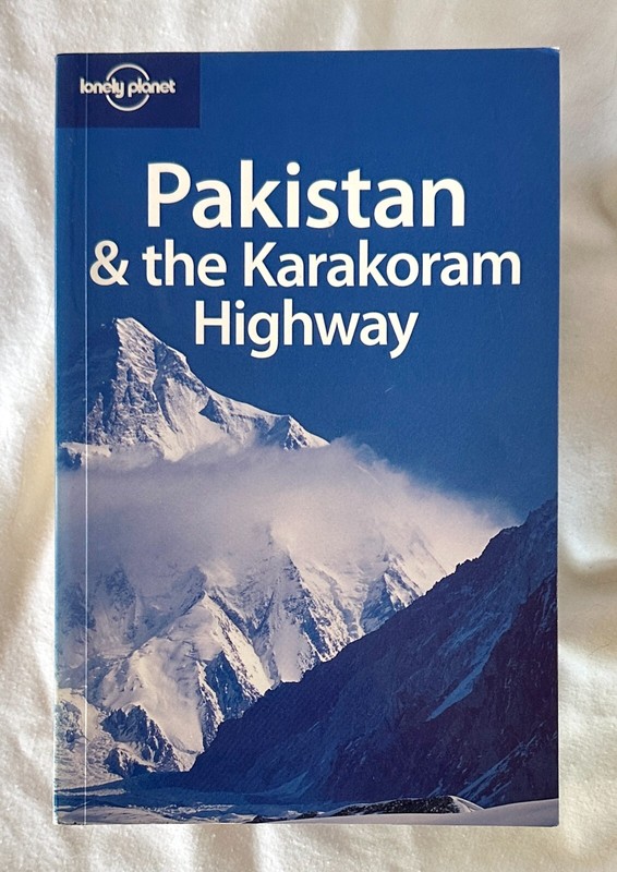 Pakistan & the Karakoram Highway, 7th Edition (Lonely Planet Guides)