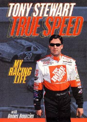True Speed: My Racing Life – Hardcover By Stewart, Tony – GOOD