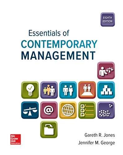 Essentials of Contemporary Management – Paperback By Jones, Gareth R – VERY GOOD