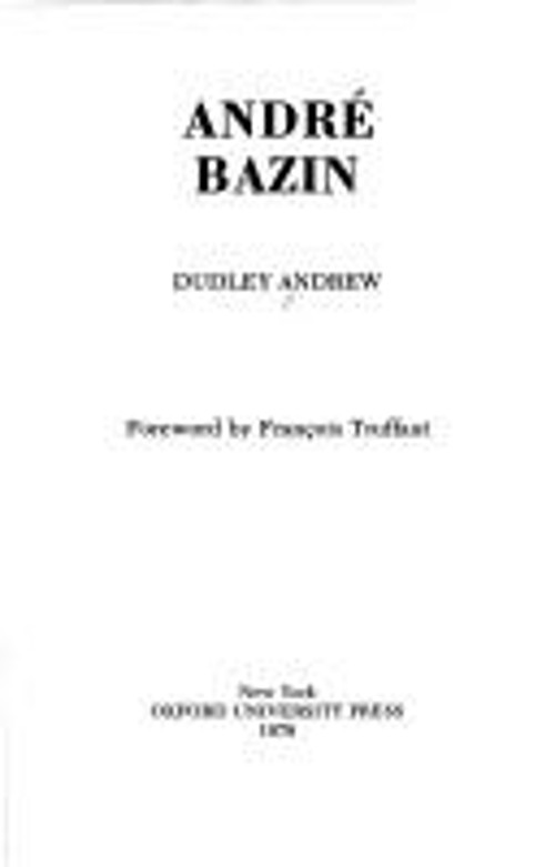 Andre Bazin Hardcover Dudley Andrew