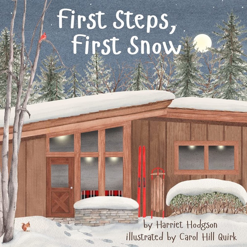 First Steps, First Snow – hardcover Hodgson MA, Harriet