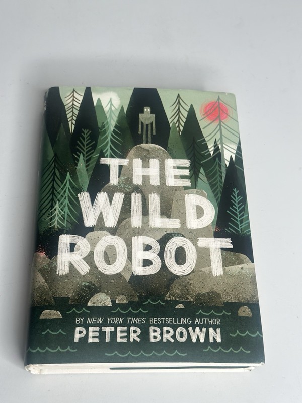 The Wild Robot Peter Brown Children’s Book 273 Pages Hardcover