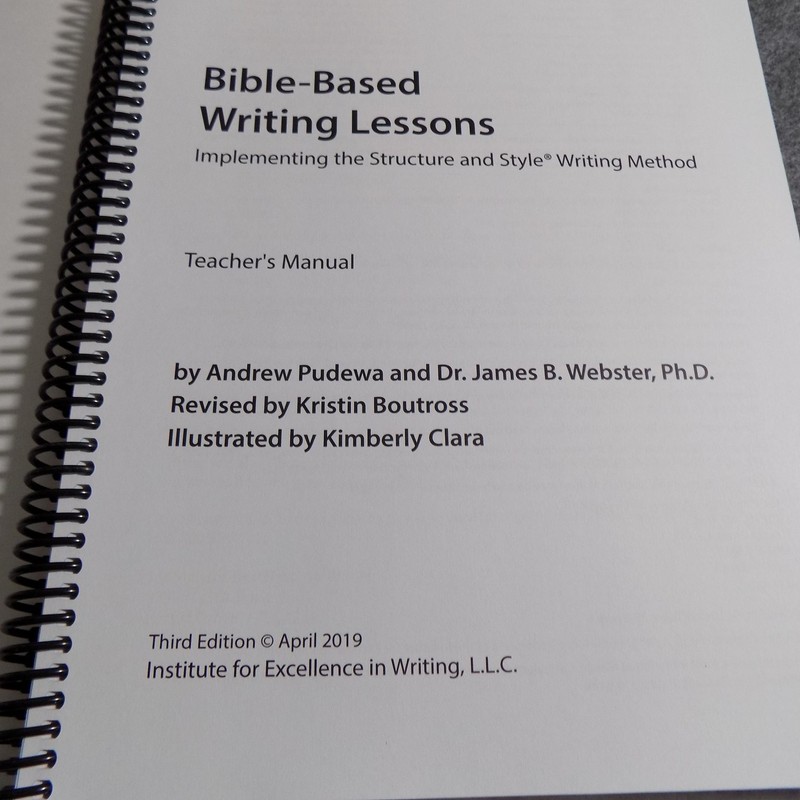 Bible-Based Writing Lessons Teacher's Manual Pudewa 2019 Third Ed Homeschool IEW gallery