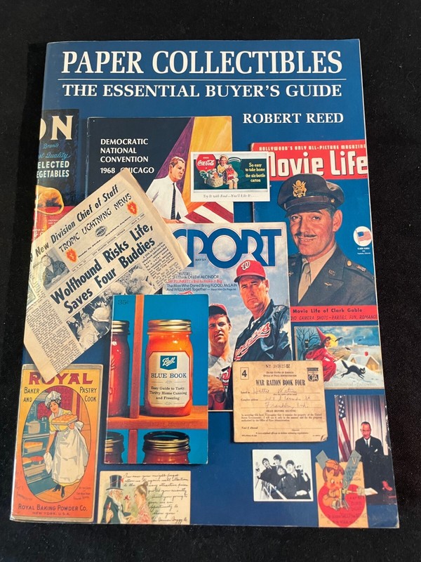 PAPER COLLECTIBLES: THE ESSENTIAL BUYERS GUIDE by Robert Reed, Softcover