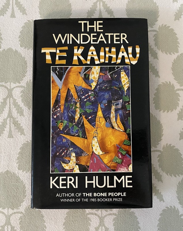 The Windeater (Te Kaihau) Keri Hulme Hodder & Stoughton 1987 Hardcover UK