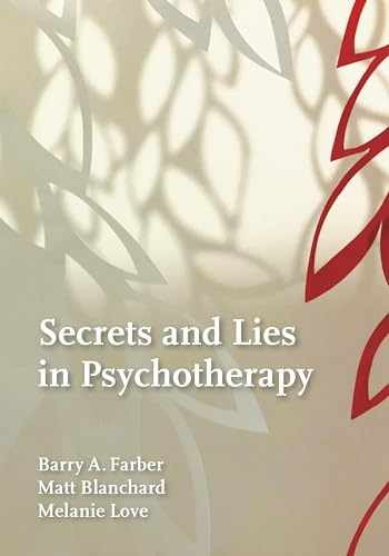 Secrets and Lies in Psychotherapy – Hardcover, by Farber PhD Dr. – Very Good