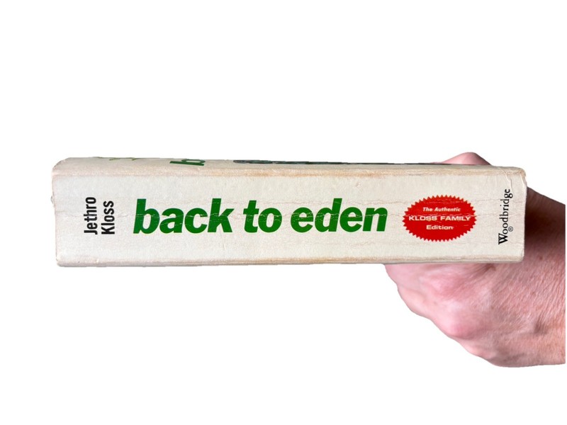 Back To Eden, by Jethro Kloss, Authentic Kloss Family Edition, 1975 publication. gallery