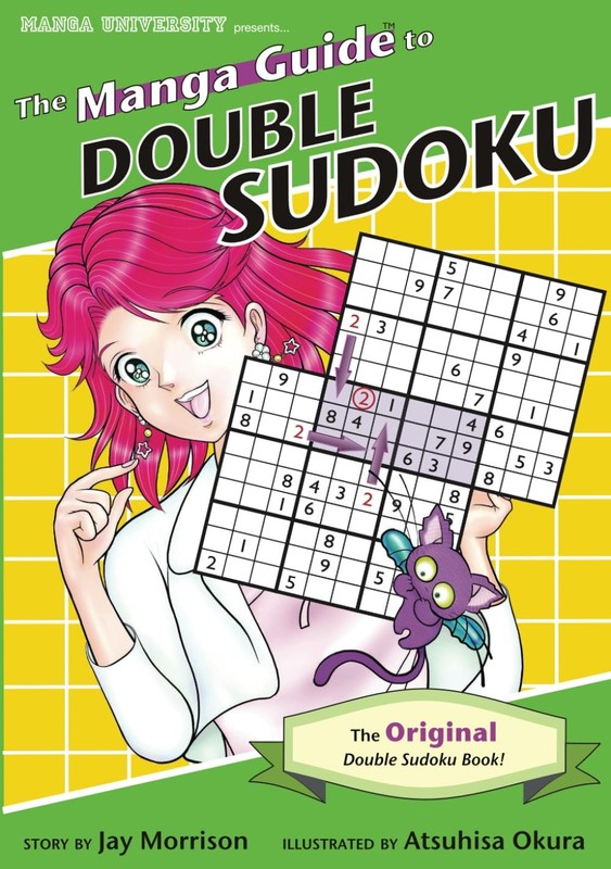 The Manga Guide To Double Sudoku: The Original Double Sudoku Boo