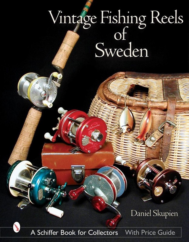 Vintage Fishing Reels of Sweden by Daniel Skupien (English) Hardcover Book