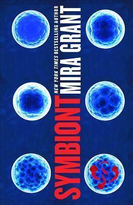 Symbiont Parasitology Hardcover Mira Grant