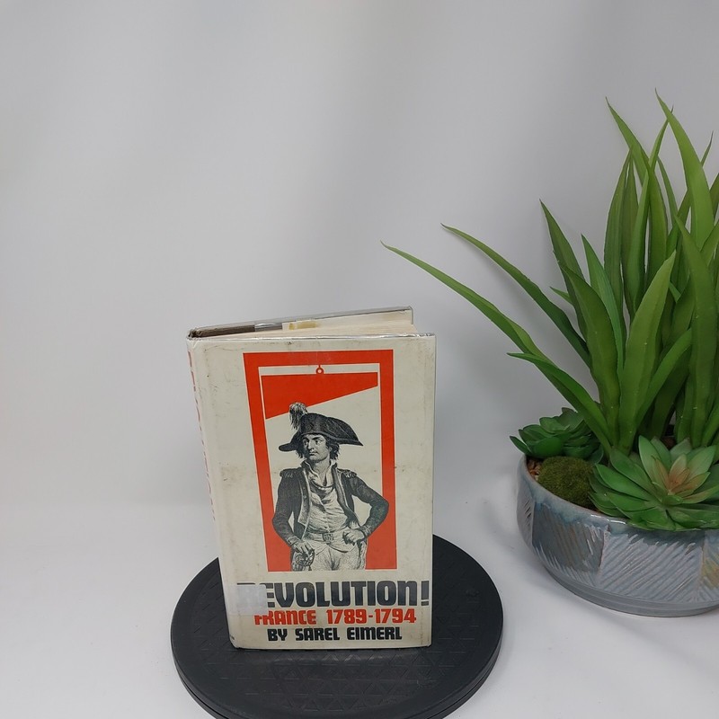 Revolution! France 1789-1794 Sarel Eimerl Hardcover Ex Library GOOD