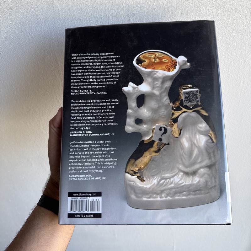 New Directions in Ceramics: From Spectacle to Trace by Jo Dahn (English) Hardcov gallery