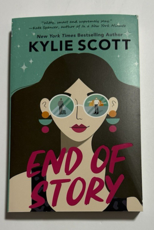 End of Story A Novel Paperback by Kylie Scott Opposites Attract Love Story New