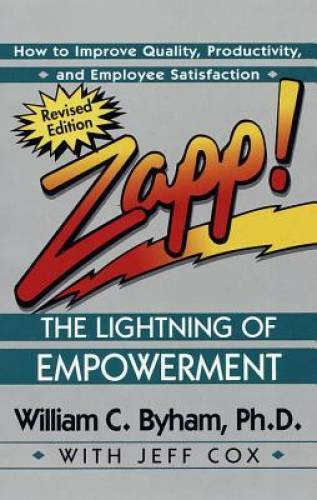 Zapp! The Lightning of Empowerment: How to Improve Quality, Product – ACCEPTABLE