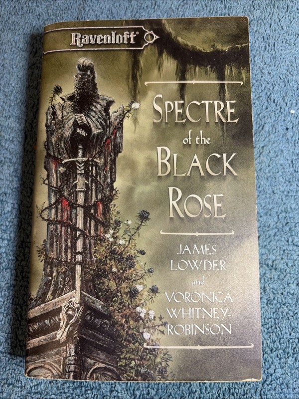 Spectre of the Black Rose by James Lowder, TSR Inc. Staff and Voronica…