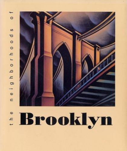 The Neighborhoods of Brooklyn (Neighborhoods of New York City)
