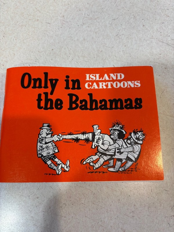 Only in the Bahamas Island Cartoons 1982 Etienne Dupuch Jr. Nassau Travel Humor