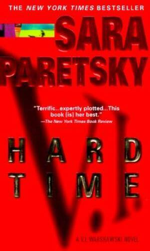 Hard Time (V.I. Warshawski Novels) – Mass Market Paperback – ACCEPTABLE