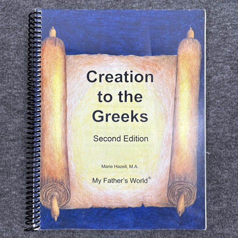 My Father’s World Creation To The Greeks Curriculum Guide MFW Multi-grade