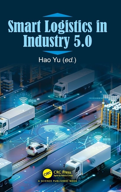 Smart Logistics In Industry 5 0