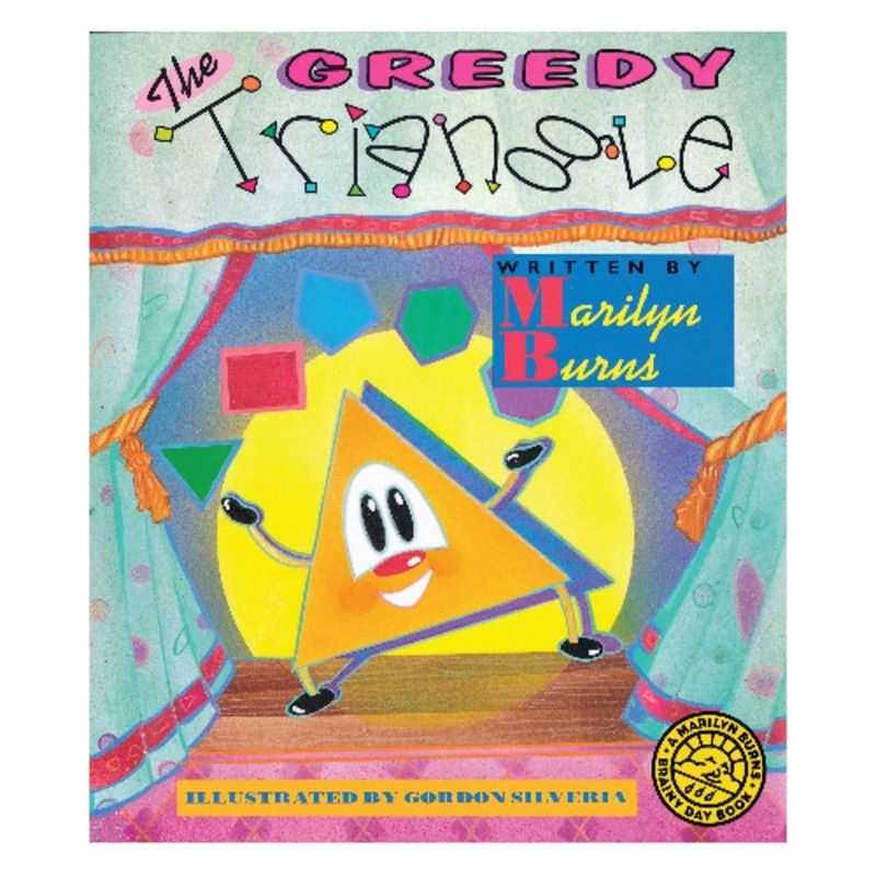 The Greedy Triangle (Brainy Day Books) – hardcover Silveria, Gordon|Burns, M…