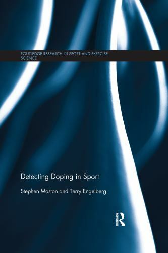 Detecting Doping in Sport, Paperback by Moston, Stephen; Engelberg, Terry, Li…