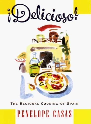 Delicioso! The Regional Cooking of Spain – Hardcover By Casas, Penelope – GOOD