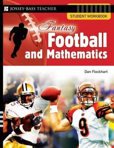 Fantasy Football and Mathematics: Student Workbook by Dan Flockhart