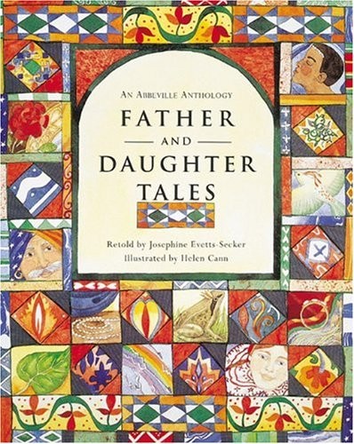 FATHER AND DAUGHTER TALES (AN ABBEVILLE ANTHOLOGY) By Josephine Evetts-secker
