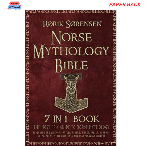 Norse Mythology Bible: A Comprehensive Guide to Viking Lore and History