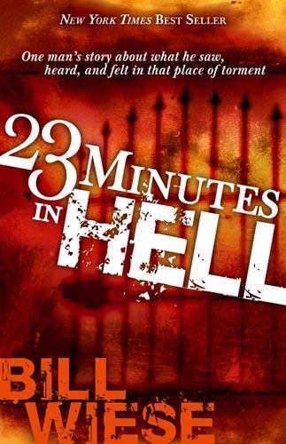 23 Minutes in Hell: One Man’s Story about What He Saw, Heard, and Felt in…