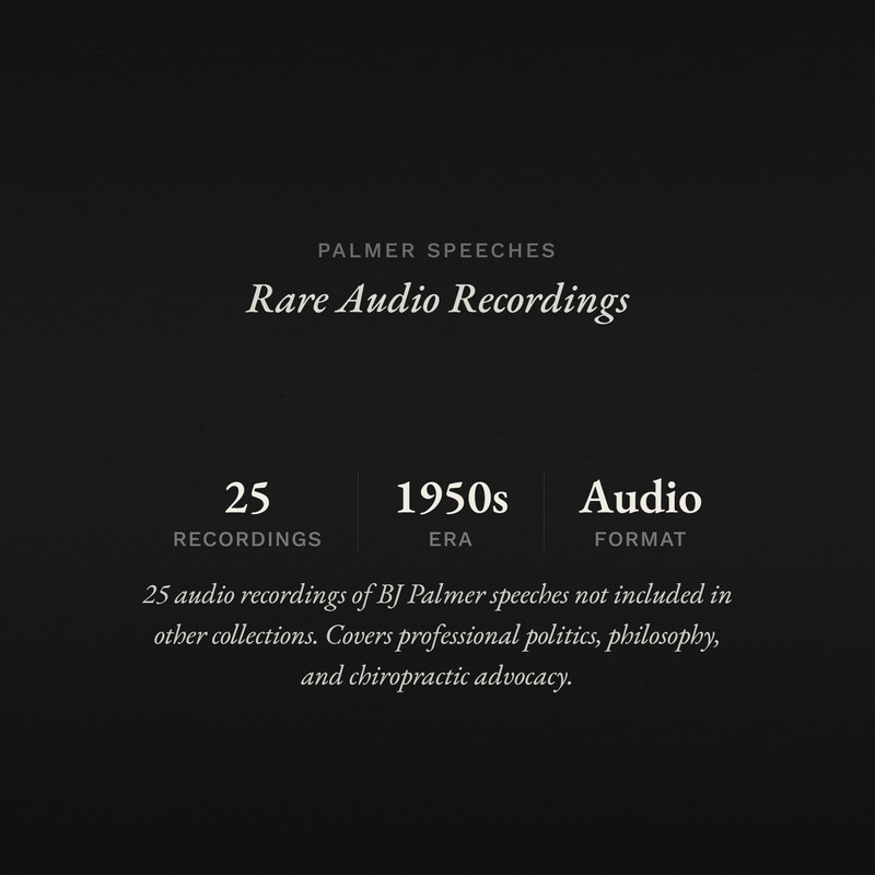 BJ Palmer Rare Speeches - Historic Chiropractic Audio Collection gallery