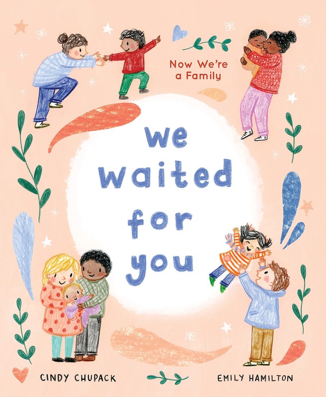 We Waited for You: A Keepsake Picture Book for New Parents