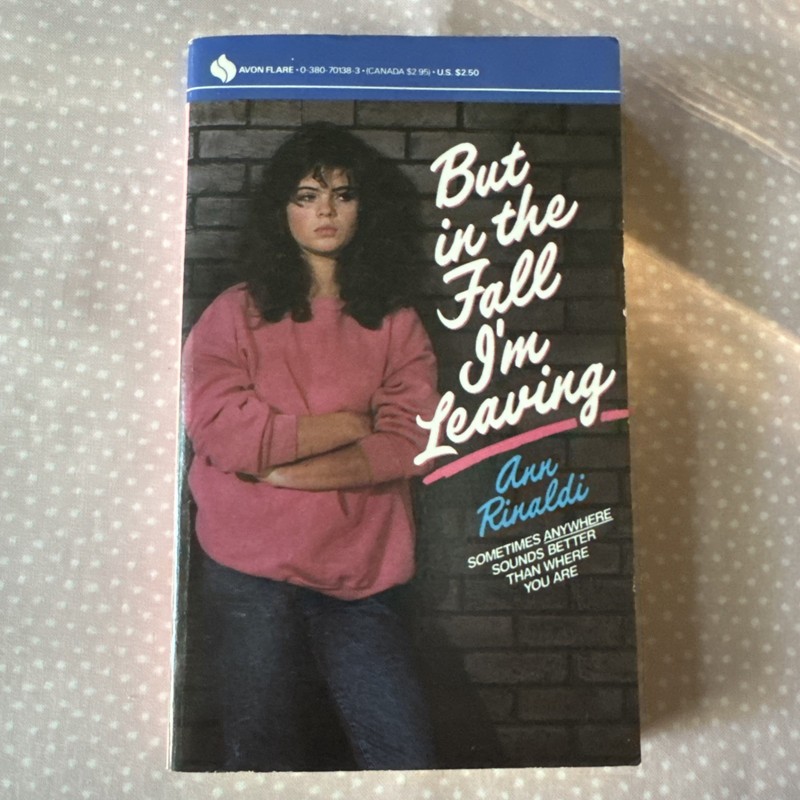 But in the Fall I’m Leaving by Ann Rinaldi (1986) Vtg Avon Flare 1st Printing
