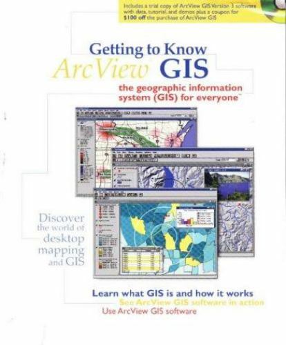 Getting to Know ArcView GIS by ESRI Press