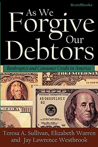 As We Forgive Our Debtors: Bankrupt…, Westbrook, Jay