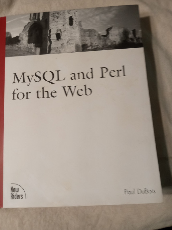 MySQL and Perl for the Web by Paul DuBois (2001, Trade Paperback) New Riders NM