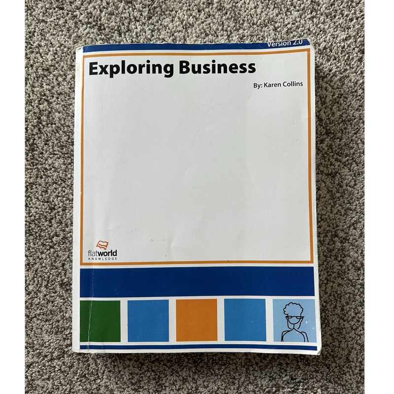 FlatWorld Exploring Business Version 2.0 PB Karen Collins