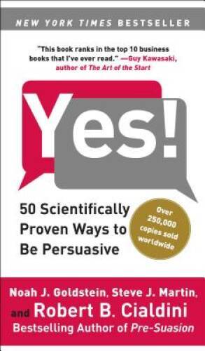 Yes!: 50 Scientifically Proven Ways to Be Persuasive – Paperback – ACCEPTABLE