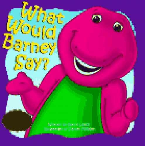 What Would Barney Say? – Paperback, by Lyrick Publishing – Acceptable n
