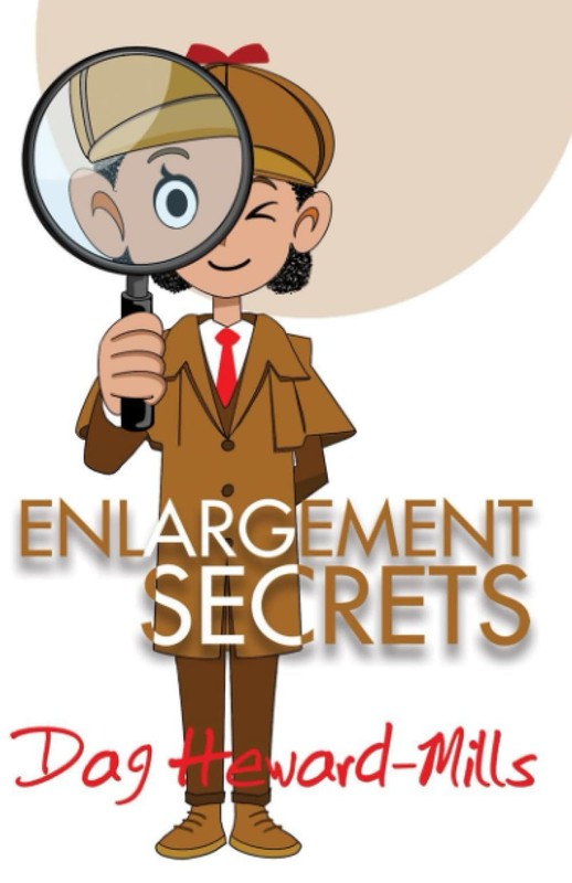 Enlargement Secrets – Heward-Mills, Dag – Good – See condition notes