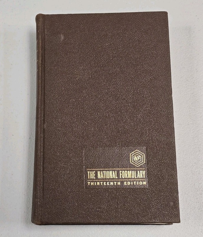 The National Formulary Thirteenth Edition National Formulary XIII 1970 Hardcover