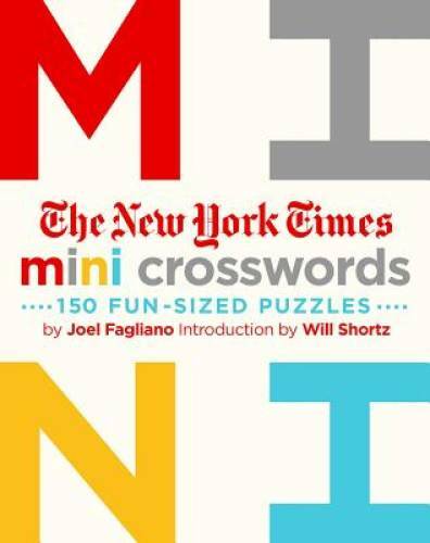 The New York Times Mini Crosswords: 150 Easy Fun-Sized Puzzles: Mini Cros – GOOD
