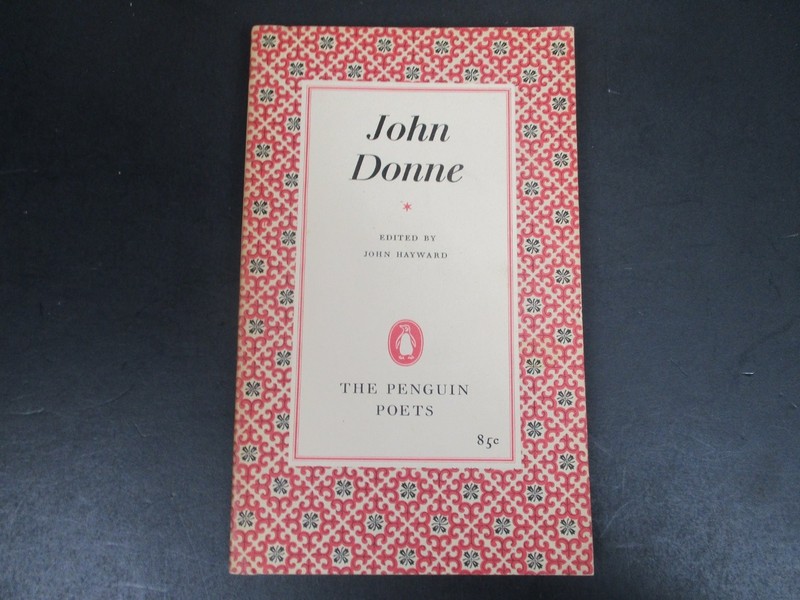 John Donne A Selection of His Poetry Hayward 1960 Reprint Penguin Poets PB