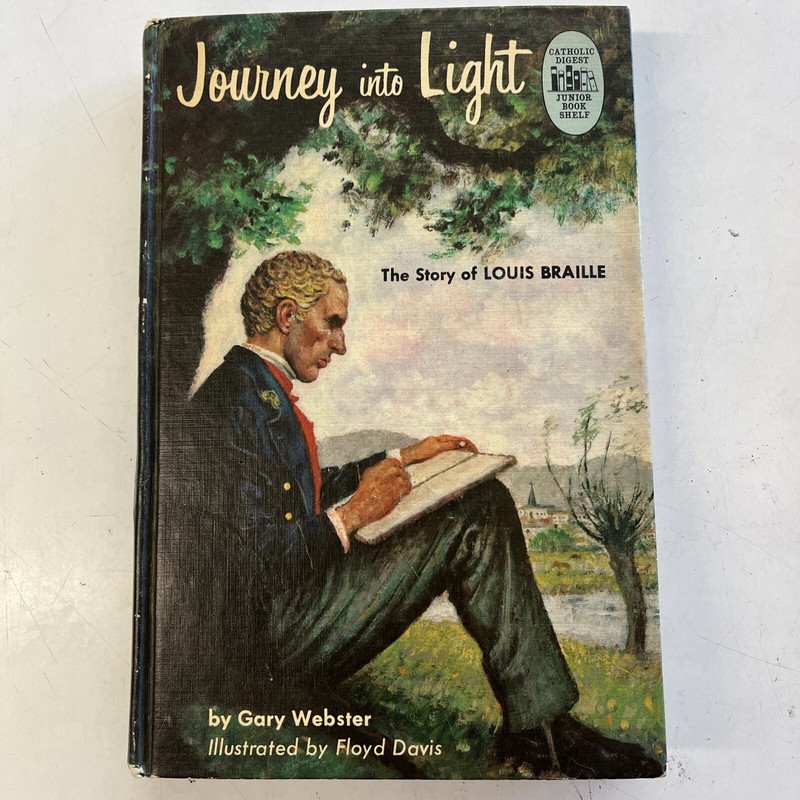 Catholic Digest Junior Book Shelf Journey Into Light The Story Of Louis Braille